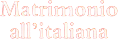 Matrimonio all'italiana streaming Matrimonio all'italiana