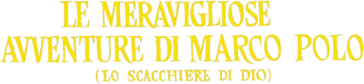 Le meravigliose avventure di Marco Polo
