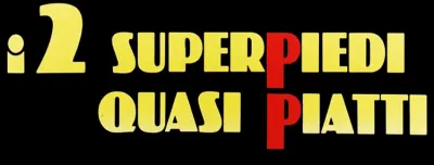 I due superpiedi quasi piatti streaming I due superpiedi quasi piatti