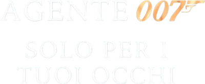 007 - Solo per i tuoi occhi streaming 007 - Solo per i tuoi occhi