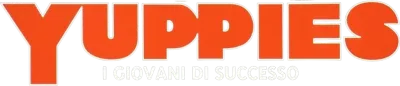 Yuppies - I giovani di successo streaming Yuppies - I giovani di successo
