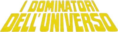 I dominatori dell'universo streaming I dominatori dell'universo