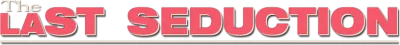 L'ultima seduzione streaming L'ultima seduzione