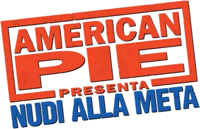 American Pie 5 - Nudi alla meta