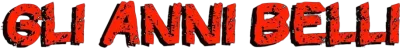 Gli anni belli streaming Gli anni belli