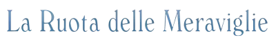 La ruota delle meraviglie