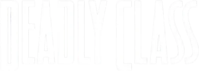 Deadly Class