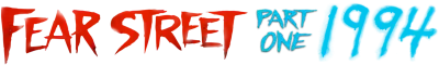 Fear Street: 1994 streaming Fear Street: 1994
