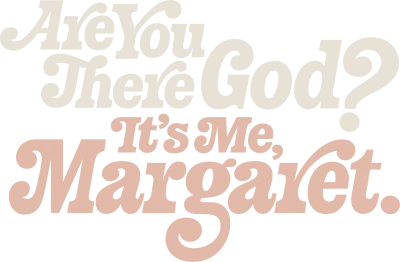 Are You There God? It's Me, Margaret. streaming Are You There God? It's Me, Margaret.